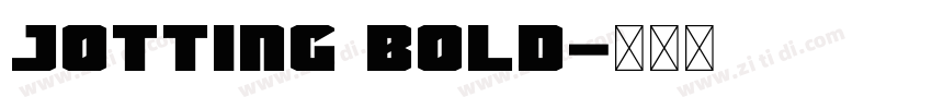Jotting Bold字体转换